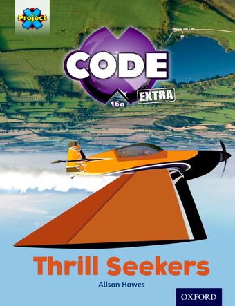 Project X CODE Extra: Light Blue Book Band, Oxford Level 4 Wild Rides book cover
