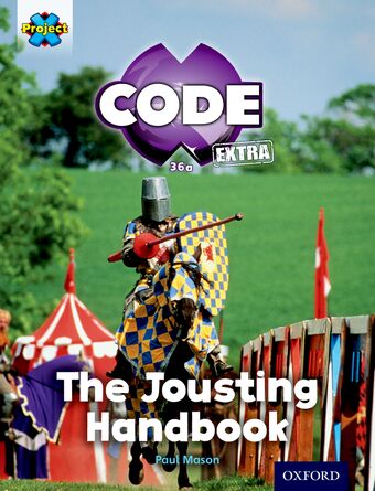 Project X CODE Extra Turquoise Book Band, Oxford Level 7 Castle Kingdom book cover