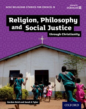 GCSE Religious Studies for Edexcel B: Religion, Philosophy and Social Justice Through Christianity book cover