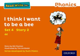 Read Write Inc Phonics: Orange Set 4 Storybook 2 I Think I Want to Be a Bee book cover
