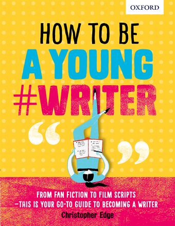 How To Be A Young Writer book cover