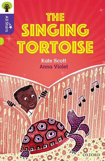 Oxford Reading Tree All Stars Oxford Level 11 The Singing Tortoise book cover