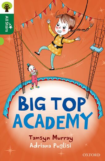 Oxford Reading Tree All Stars Oxford Level 12 Big Top Academy book cover