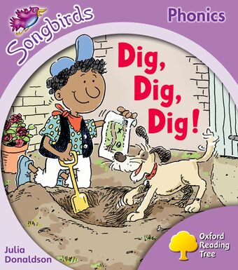 Oxford Reading Tree More Songbirds Phonics: Level 1+ Dig, Dig, Dig! book cover