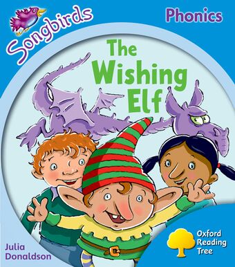 Oxford Reading Tree Level 3 More Songbirds Phonics The Wishing Elf book cover