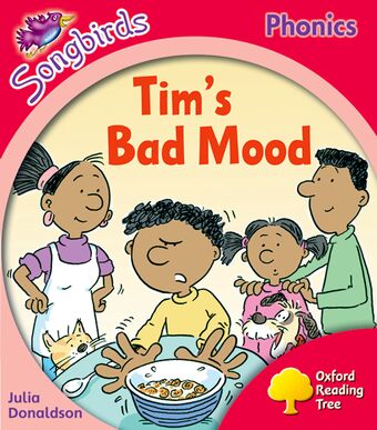 Oxford Reading Tree: Level 4: More Songbirds Phonics: Tim's Bad Mood book cover