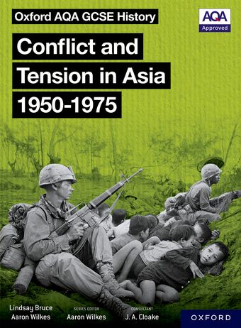 Oxford AQA GCSE History: Conflict and Tension in Asia 1950-1975 Student Book book cover