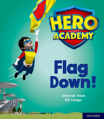 Hero Academy: Oxford Level 4, Light Blue Book Band book cover