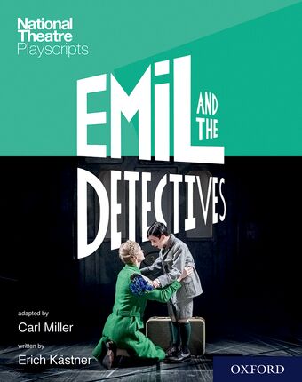 National Theatre Playscripts: Emil and the Detectives book cover