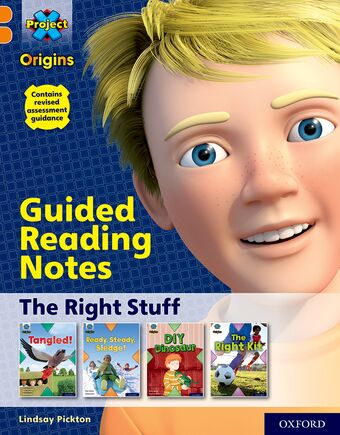 Project X Origins, Orange Book Band, Oxford Level 6, The Right Stuff book cover