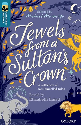 TreeTops Greatest Stories Oxford Level 19 Jewels from a Sultan's Crown book cover