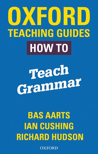 Oxford Teaching Guides: How To Teach Grammar book cover