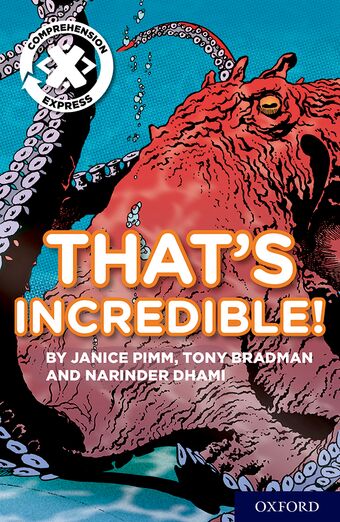 Project X Comprehension Express Stage 1 That's Incredible! book cover