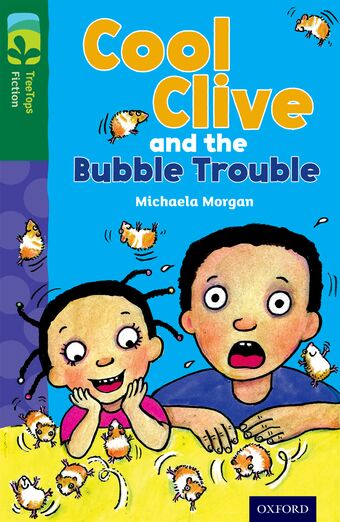 TreeTops Fiction Level 12C Cool Clive and the Bubble Trouble book cover