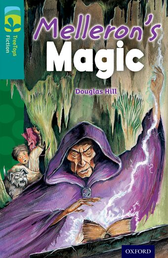 TreeTops Fiction Level 16 Melleron's Magic book cover