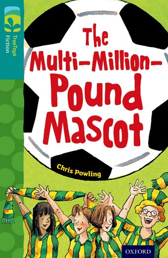 TreeTops Fiction Level 16A The Multi-Million-Pound Mascot book cover