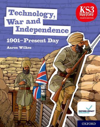KS3 History 4th Edition: Technology, War and Independence 1901-Present Day book cover