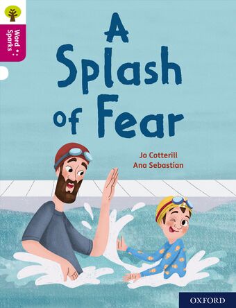 Oxford Reading Tree Word Sparks: Level 10 A Splash of Fear book cover