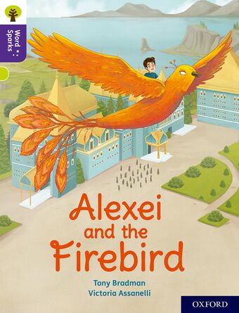Oxford Reading Tree Word Sparks: Level 11 Alexei and the Firebird book cover