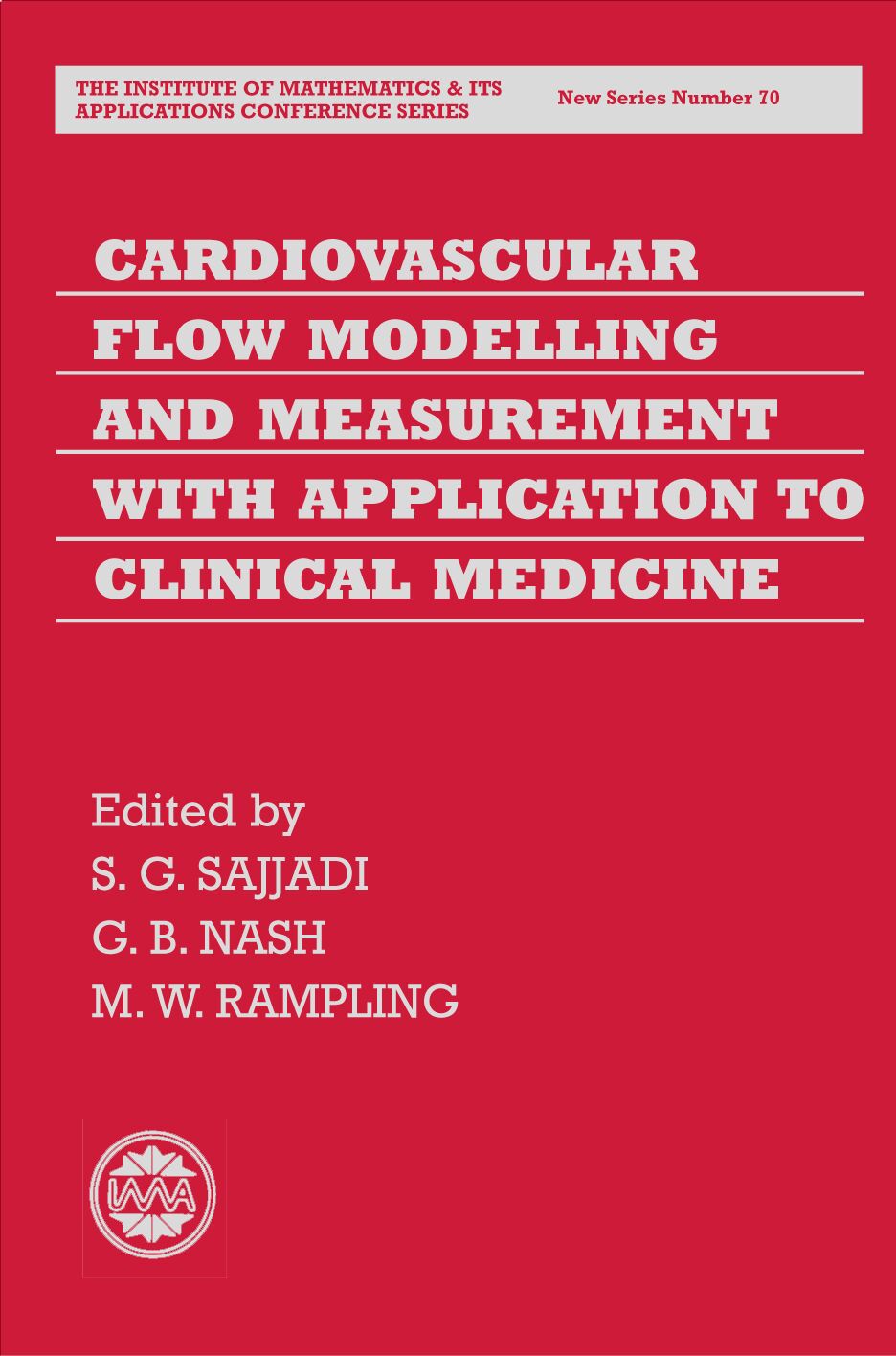 Cardiovascular Flow Modelling and Measurement with Application to Clinical Medicine book cover