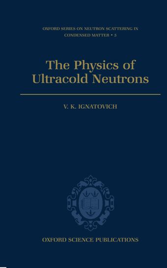The Physics of Ultracold Neutrons book cover