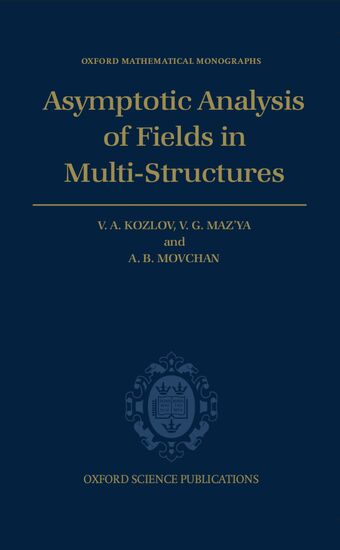 Asymptotic Analysis of Fields in Multi-structures book cover