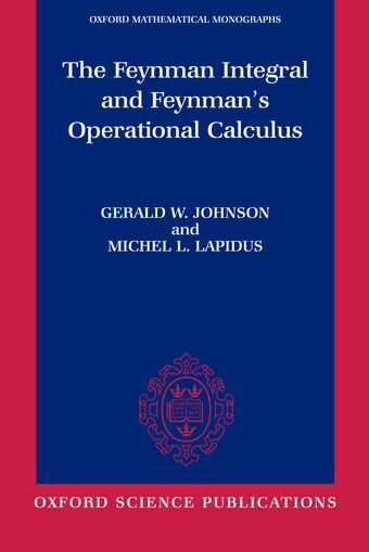 The Feynman Integral and Feynman's Operational Calculus book cover