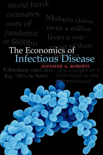 The Economics of Infectious Disease book cover