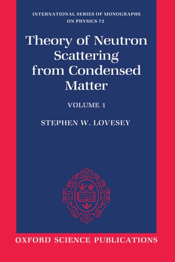 Theory of Neutron Scattering from Condensed Matter book cover