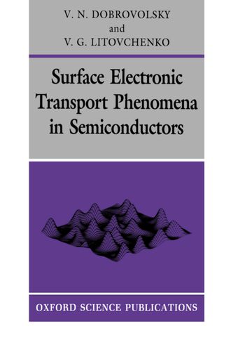 Surface Electronic Transport Phenomena in Semiconductors book cover