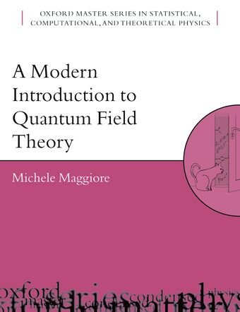 A Modern Introduction to Quantum Field Theory book cover