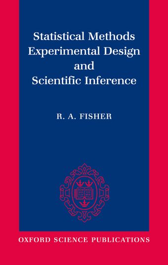 Statistical Methods, Experimental Design, and Scientific Inference book cover