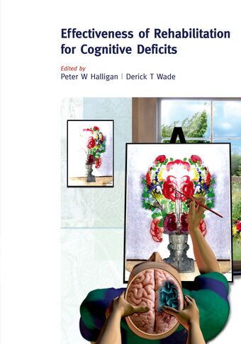 The Effectiveness of Rehabilitation for Cognitive Deficits book cover