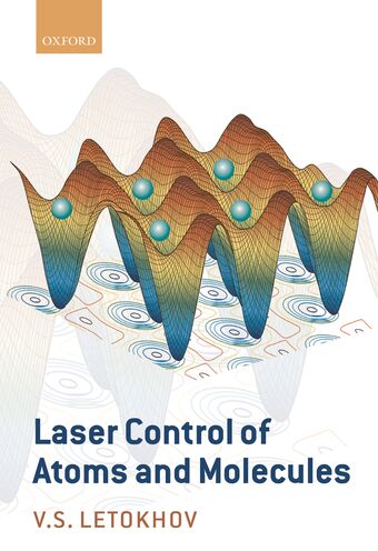 Laser Control of Atoms and Molecules book cover