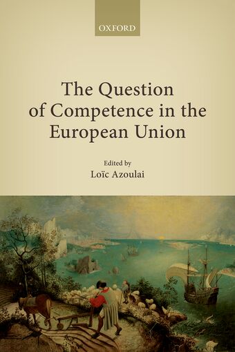 The Question of Competence in the European Union book cover