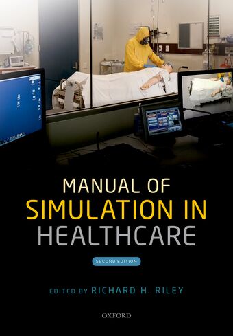 Manual of Simulation in Healthcare book cover
