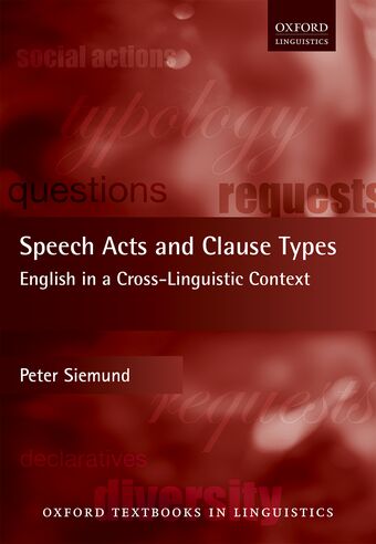 Speech Acts and Clause Types English in a Cross-Linguistic Context book cover