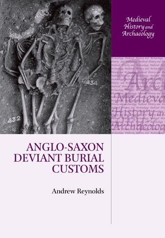 Anglo-Saxon Deviant Burial Customs book cover