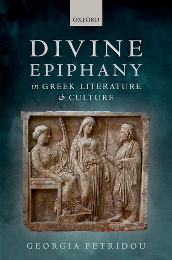 Divine Epiphany in Greek Literature and Culture book cover
