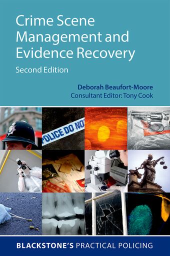 Crime Scene Management and Evidence Recovery book cover