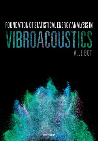 Foundation of Statistical Energy Analysis in Vibroacoustics book cover
