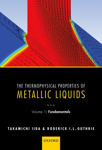 The Thermophysical Properties of Metallic Liquids book cover