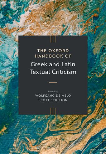 Oxford Handbook Of Greek & Latin Textual Criticism OHBK Cloth book cover