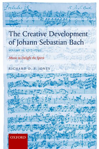 The Creative Development of Johann Sebastian Bach Volume II book cover
