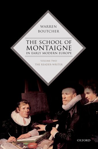 The School of Montaigne in Early Modern Europe, Volume Two book cover