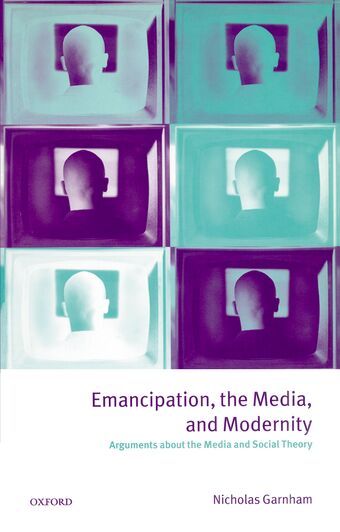 Emancipation, the Media, and Modernity book cover