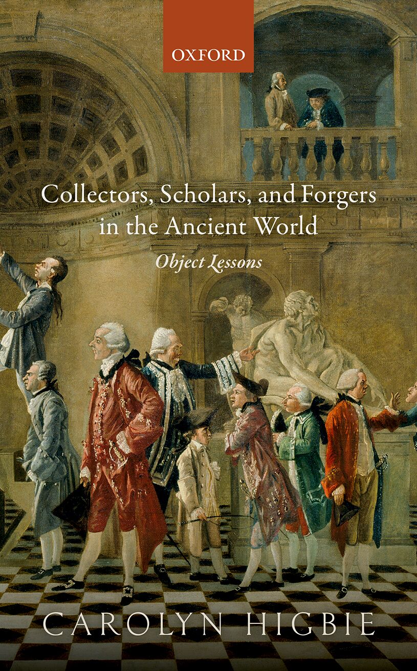 Collectors, Scholars, and Forgers in the Ancient World book cover
