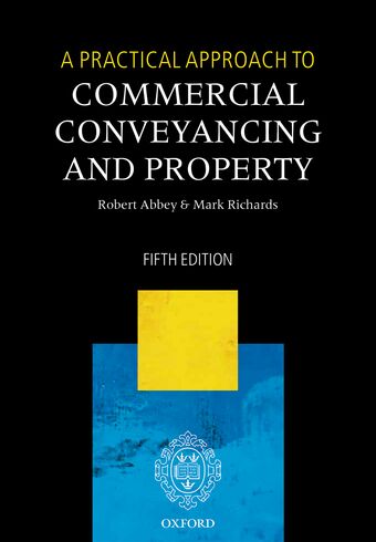 A Practical Approach to Commercial Conveyancing and Property book cover