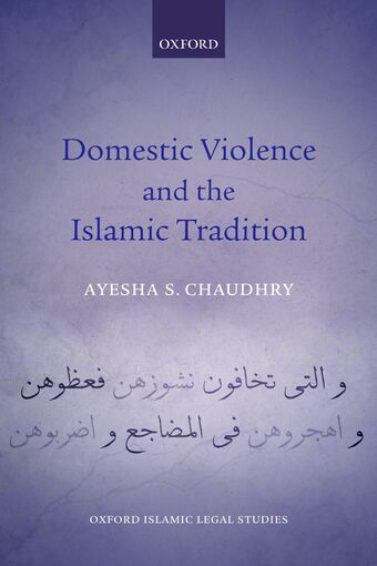Domestic Violence and the Islamic Tradition book cover