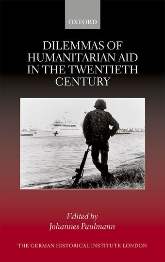 Dilemmas of Humanitarian Aid in the Twentieth Century book cover